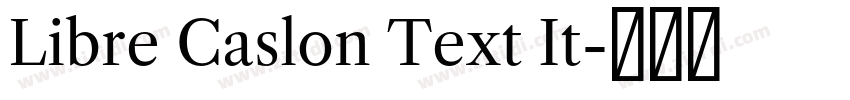 Libre Caslon Text It字体转换